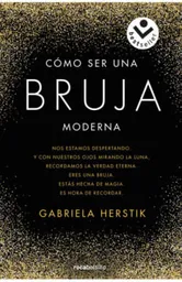 Como Ser Una Bruja Moderna