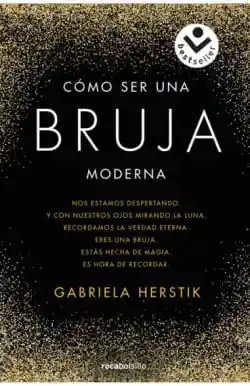 Como Ser Una Bruja Moderna