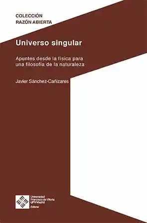 Universo Singular - Javier Sánchez Cañizares