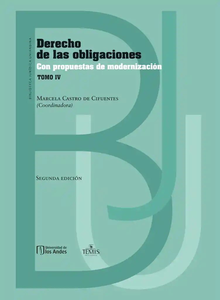Derecho de Las Obligaciones Con Propuestas de Modernización Tomo Iv