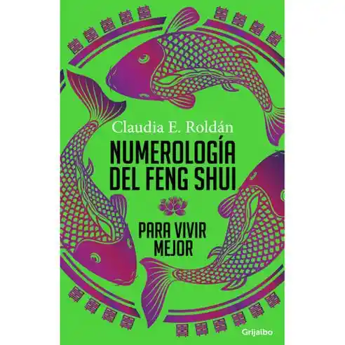 Numerología del Feng Shui para vivir mejor