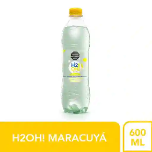 H2Oh! Gaseosa Maracuyá 600 mL