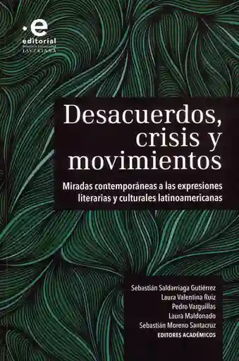 Desacuerdos Crisis y Movimientos