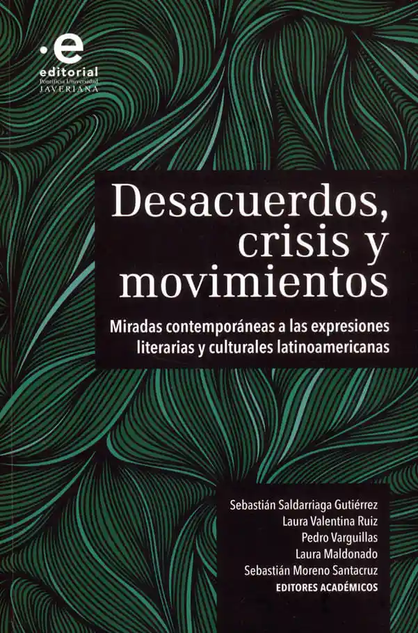 Desacuerdos Crisis y Movimientos