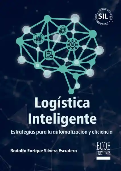 Logística Inteligente. Estrategias Para la Automatización