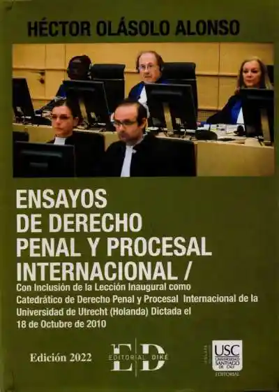 Ensayos de Derecho Penal y Procesal Internacional