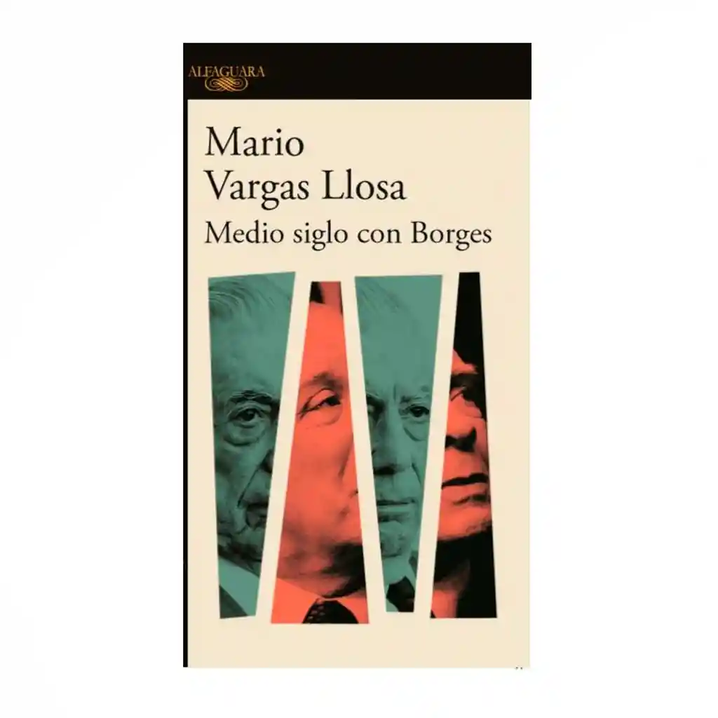 Medio Siglo con Borges - Mario Vargas Llosa