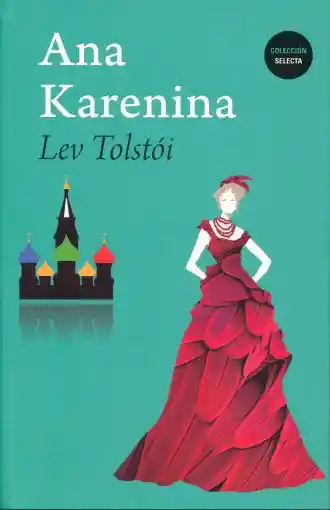 Ana Karenina - Lev Tolstói