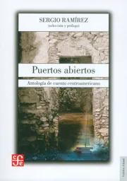 Puertos Abiertos.Antología de Cuento Centroamericano