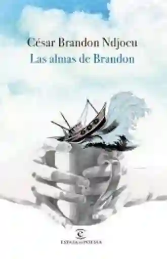 Las Almas de Brandon - César Brandon Ndjocu