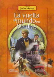 La Vuelta al Mundo en 80 Días - Julio Verne Germán Bello
