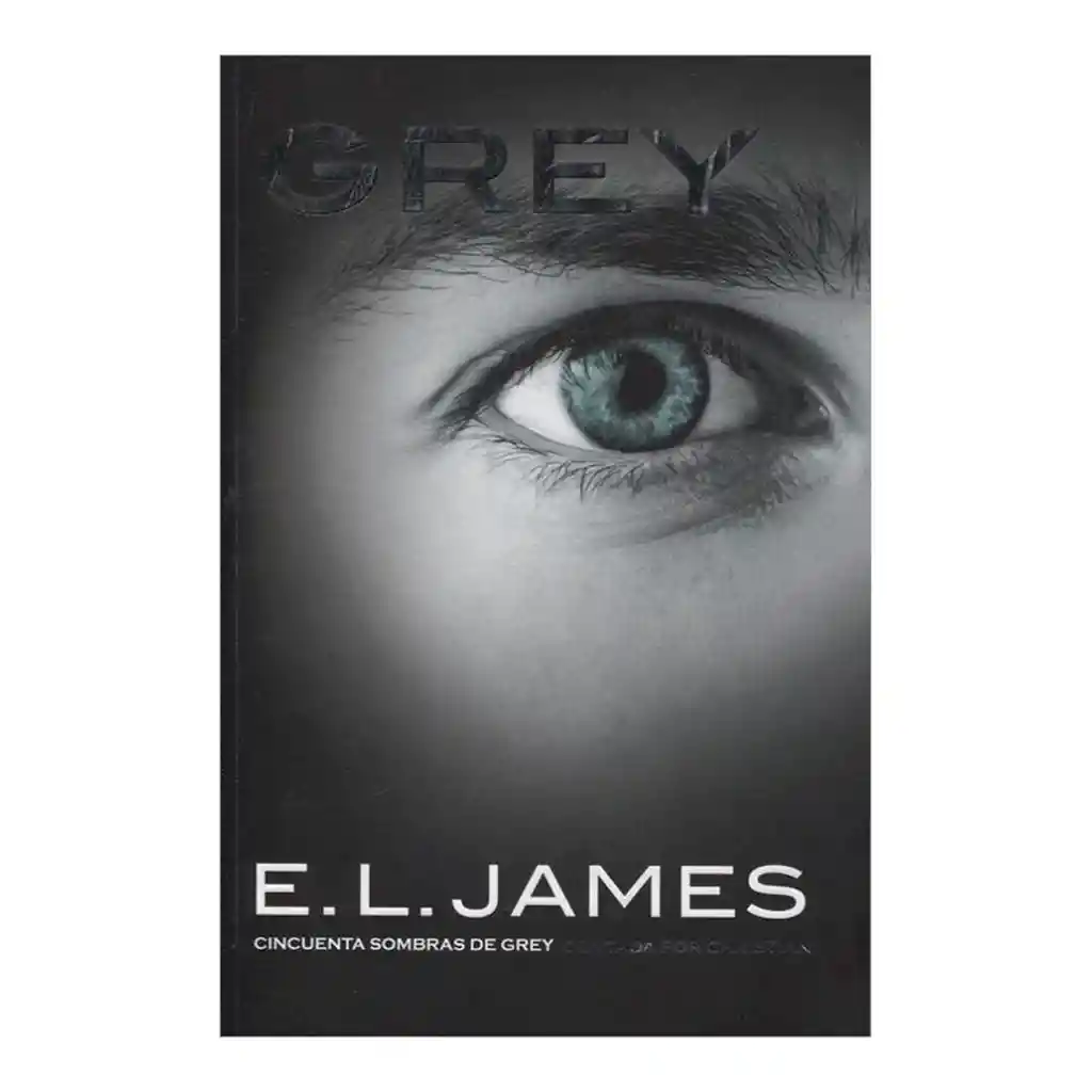 Cincuenta Sombras de Grey - E. L. James