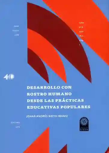Desarrollo Con Rostro Humano Desde Las Prácticas Educativas Populares