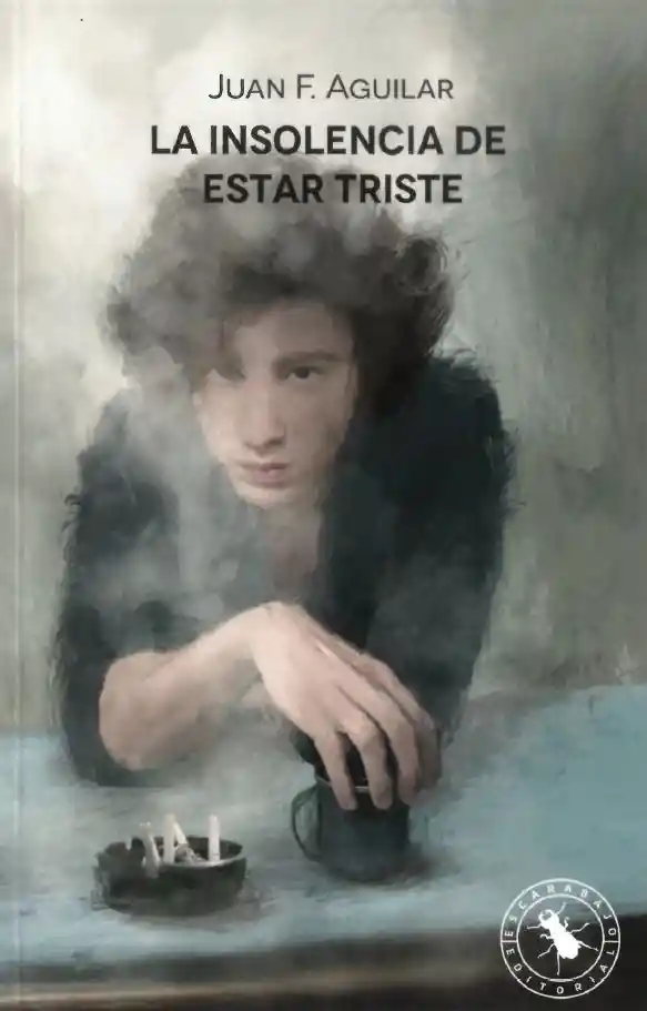 La Insolencia de Estar Triste