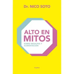Alto en Mitos Soto Dr. Nico