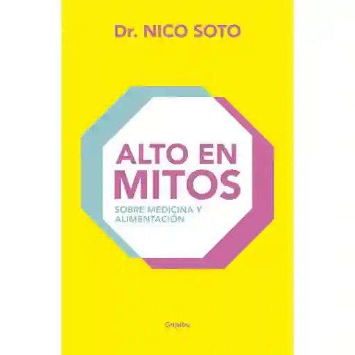 Alto en Mitos Soto Dr. Nico