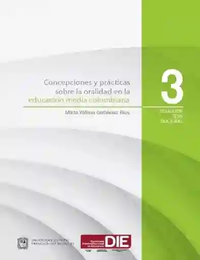 Concepciones y Prácticas Sobre la Oralidad en la Educación