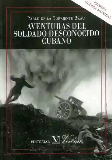 Aventuras Del Soldado Desconocido Cubano
