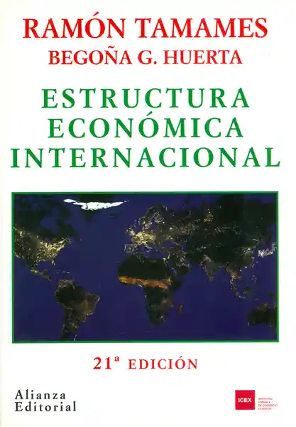 Estructura Económica Internacional 21a Edición - VV.AA