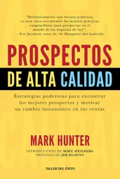 Prospectos de Alta Calidad Mark Hunter