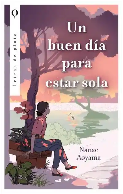 Un Buen Dia Para Estar Sola