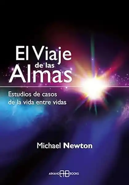 El Viaje de Las Almas - Newton Michael