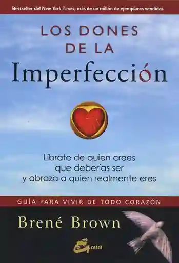 Los Dones de la Imperfección - Gaia