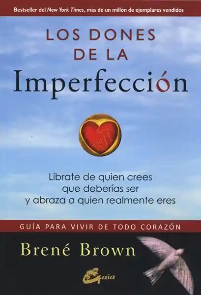 Los Dones de la Imperfección - Gaia