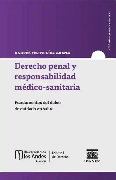 Derecho Penal y Responsabilidad Médicosanitaria