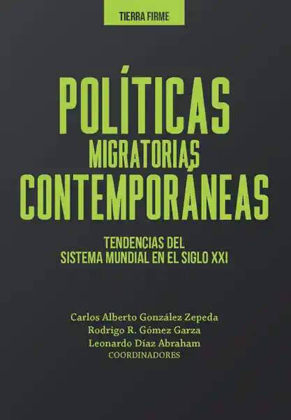 Políticas Migratorias Contemporáneas