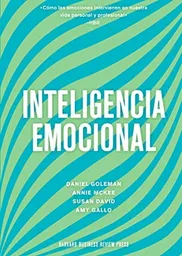 Inteligencia Emocional - Daniel Goleman / Annie Mckee