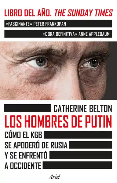 Los Hombres de Putin - Catherine Belton