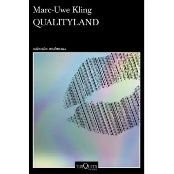 Qualityland - Marc Uwe Kling