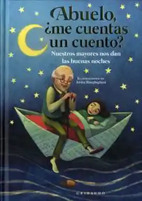 Abuelo ¿Me Cuentas Un Cuento?