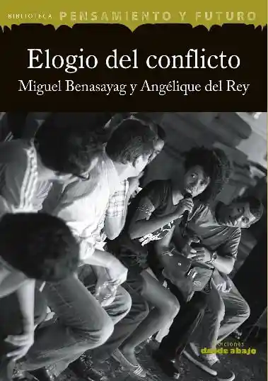 Elogio Del Conflicto