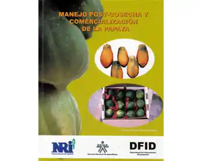 Manejo Postcosecha y Comercialización de La Papaya