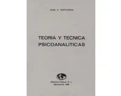 Teoría y Técnica Psicoanalíticas
