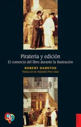 Piratería y Edición El Comercio Del Libro Durante La Ilustración