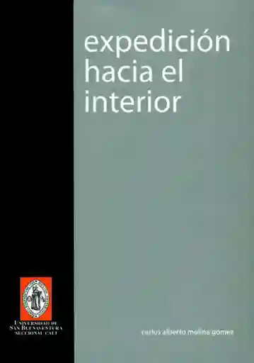 Expedición Hacia el Interior - Carlos Alberto Molina Gómez