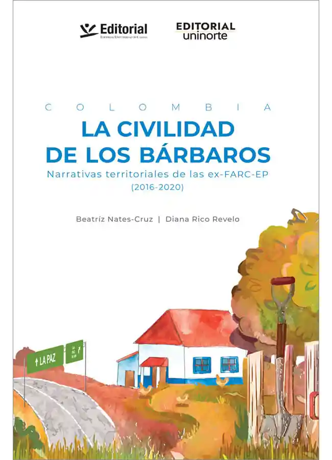 Colombia La Civilidad de Los Bárbaros