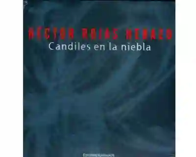 Candiles en la Niebla - Héctor Rojas Herazo