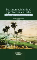 Patrimonio Identidad y Protección en Cuba
