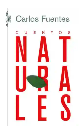 Cuentos Naturales - Carlos Fuentes