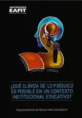 ¿Qué Clínica de Psíquico es Posible un Contexto Institucional?