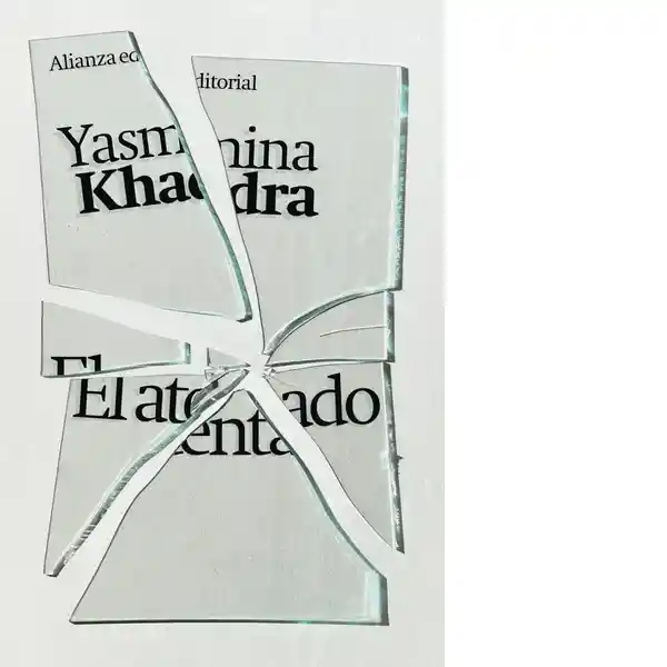 El Atentado - Khadra Yasmina