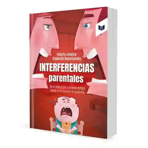 Valeria Jessica Calderón Bogoslavsky - Interferencias Parentales