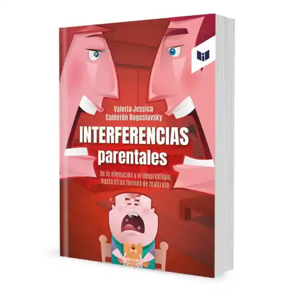 Valeria Jessica Calderón Bogoslavsky - Interferencias Parentales