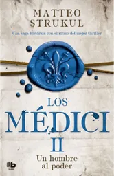 Los Medici II - Strukul Matteo