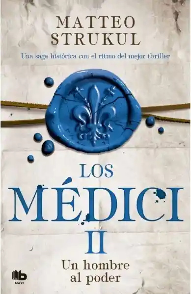 Los Medici II - Strukul Matteo