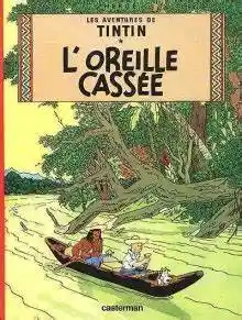 Tintin Loreille Cassee N6 - Herge